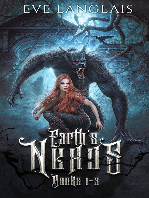 Title details for Earth's Nexus by Eve Langlais - Available